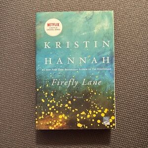 Firefly Lane by Kristin Hannah